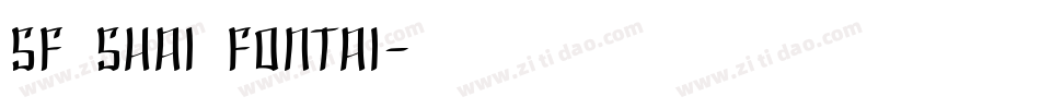 SF Shai Fontai字体转换